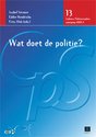 13. Wat doet de politie?